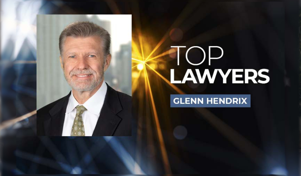 Glenn Hendrix: How To Be A Top Lawyer In Your Field